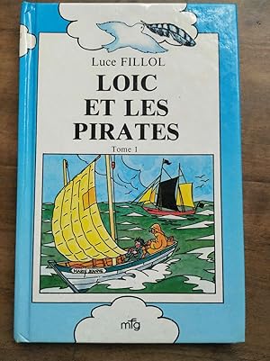 Seller image for Loic et les pirates Tome 1 mfg for sale by Dmons et Merveilles