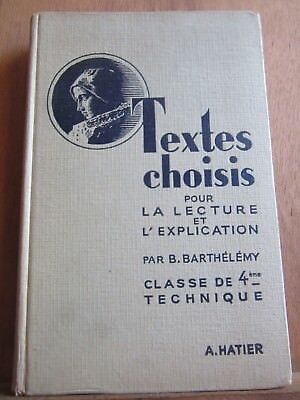 barthélémytextes choisies pour la lecture et l'explication classe de 4èhatier