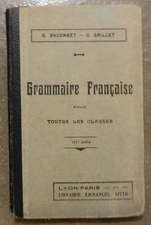 Seller image for Grammaire franaise pour toutes les classes. for sale by Librairie les mains dans les poches