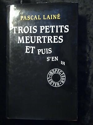 Seller image for Pascal lain Trois petits meurtres et puis s'en va France loisirs for sale by Dmons et Merveilles