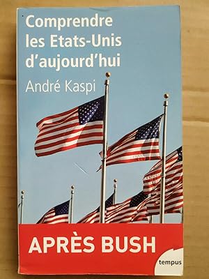 Bild des Verkufers fr Comprendre les tats unis d'aujourd'hui zum Verkauf von Dmons et Merveilles