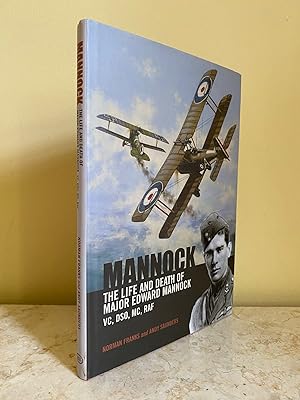 Seller image for Mannock | The Life and Death of Major Edward Mannock VC, DSO, MC, RAF for sale by Little Stour Books PBFA Member