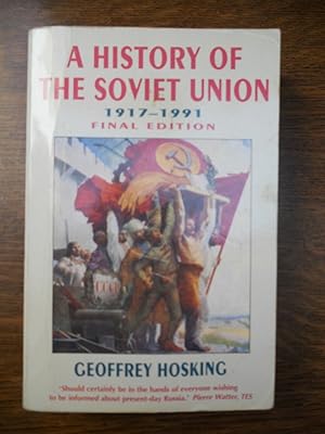 Seller image for A history of the Soviet Union 1917 1991 Fontana press 1992 for sale by Dmons et Merveilles