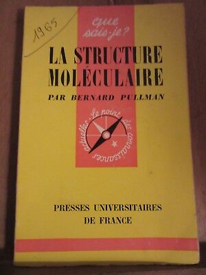 Image du vendeur pour La structure molculaire Que sais je n602 mis en vente par Dmons et Merveilles