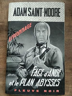 Seller image for Adam saint moore Face d'ange et le plan d'abysses for sale by Dmons et Merveilles