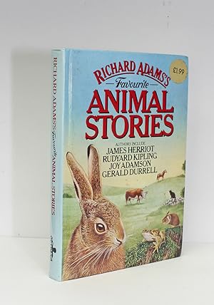 Seller image for Richard Adams Favourite Animal Stories - From the library of Richard Adams, the writer of Watership Down. This being His Own Copy for sale by Lasting Words Ltd