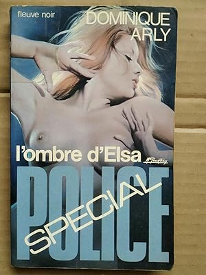 Seller image for L'ombre d'elsa Spcial police for sale by Dmons et Merveilles