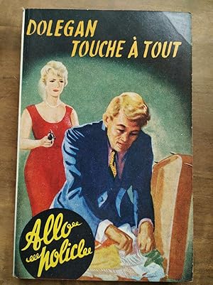 Seller image for Dolegan touche  tout Allo police for sale by Dmons et Merveilles