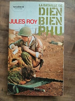Seller image for Jules roy La bataille de Dien Bien phu Voici tmoignages for sale by Dmons et Merveilles