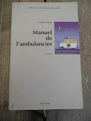 Seller image for Colette mett Manuel de l'ambulancier for sale by Dmons et Merveilles