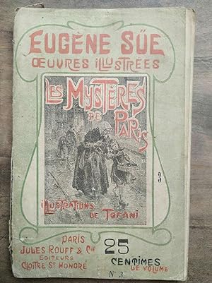 Image du vendeur pour Eugne Sue oeuvres illustres Les mystres de paris Volume 3 Jules Rouff mis en vente par Dmons et Merveilles