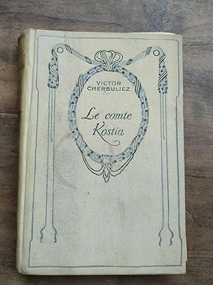 Seller image for Victor cherbuliez Le comte kostia nelson non-dat for sale by Dmons et Merveilles