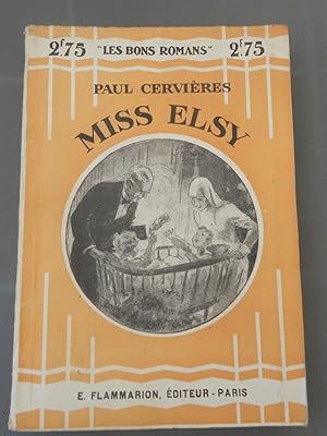 Seller image for Miss elsy flammarion les Bons romans n48 for sale by Dmons et Merveilles