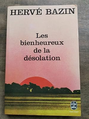 Image du vendeur pour Les bienheureux de la dsolation mis en vente par Dmons et Merveilles