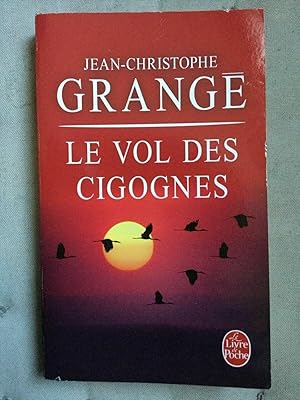 Seller image for jean christophe grand Le vol des cigognes for sale by Dmons et Merveilles