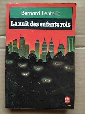 Seller image for La nuit des enfants rois for sale by Dmons et Merveilles
