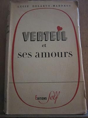 Imagen del vendedor de Verteil et ses amours a la venta por Dmons et Merveilles