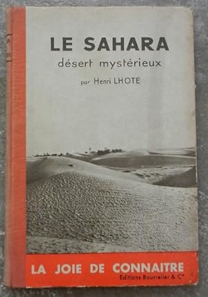 Le Sahara, désert mystérieux.