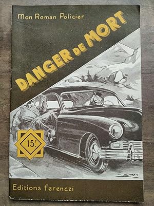 Seller image for Mon Roman policier Danger de mort - for sale by Dmons et Merveilles
