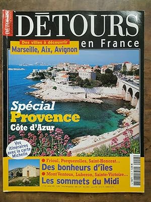Détours en France n118 Juillet 2007 Spécial Provence Côte d'Azur
