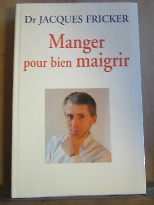 Seller image for Manger pour bien maigrir 2005 for sale by Dmons et Merveilles
