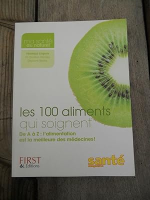 Image du vendeur pour Vronique ligeois Les 100 aliments qui soignent mis en vente par Dmons et Merveilles