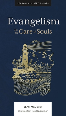 Seller image for Evangelism: For the Care of Souls (Hardback or Cased Book) for sale by BargainBookStores