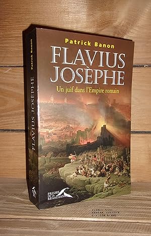 Seller image for FLAVIUS JOSEPHE, Un juif dans l'Empire Romain for sale by Planet's books