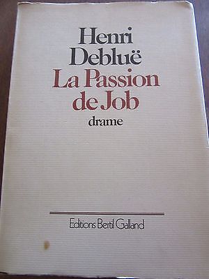 Imagen del vendedor de La Passion de job drame avec un envoi a la venta por Dmons et Merveilles