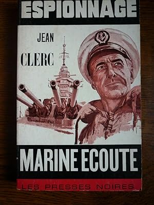 Seller image for Marine coute Les Presses Noires espionnage for sale by Dmons et Merveilles