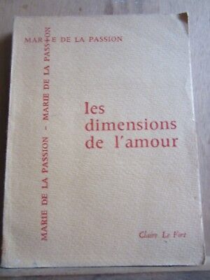 Bild des Verkufers fr Claire Le fort Les dimensions de l'amour Marie de la Passion zum Verkauf von Dmons et Merveilles
