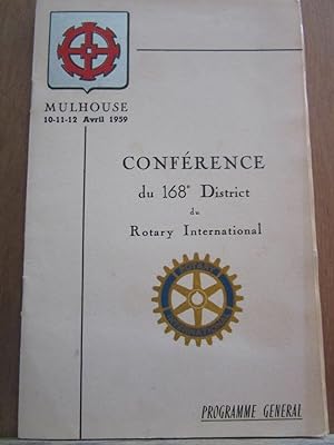 Seller image for Confrence du 168me district du Rotary international Mulhouse Avril 1959 for sale by Dmons et Merveilles