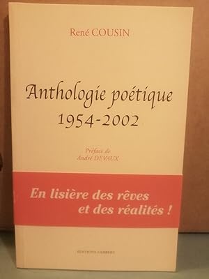 Bild des Verkufers fr Anthologie potique 1954 2002 Editions gerbert 2009 zum Verkauf von Dmons et Merveilles