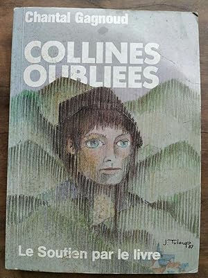Seller image for Collines oublies Le Soutien par Le Livre for sale by Dmons et Merveilles