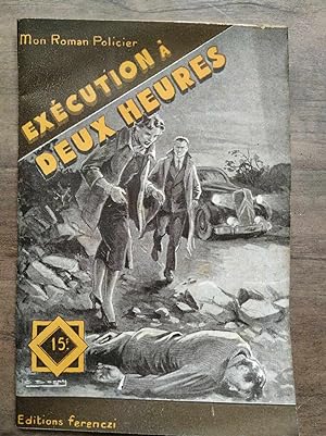 Seller image for Mon Roman policier Excution  deux heures - for sale by Dmons et Merveilles
