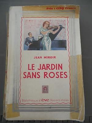 Seller image for Le jardin sans roses Bibliothque d'eve La Renaissance du Livre for sale by Dmons et Merveilles