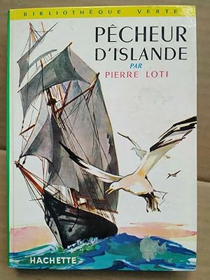 Seller image for Pierre Loti Pcheur d'Islande Bibliothque verte for sale by Dmons et Merveilles