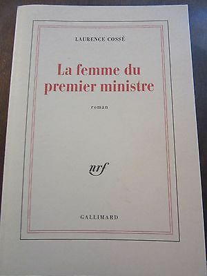 Image du vendeur pour Laurence coss La femme du premier ministre Gallimard mis en vente par Dmons et Merveilles