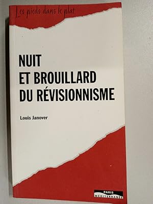 Image du vendeur pour Nuit et brouillard du rvisionnisme Paris mditerrane mis en vente par Dmons et Merveilles