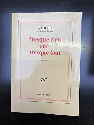 Image du vendeur pour Presque rien sur Presque tout mis en vente par Dmons et Merveilles