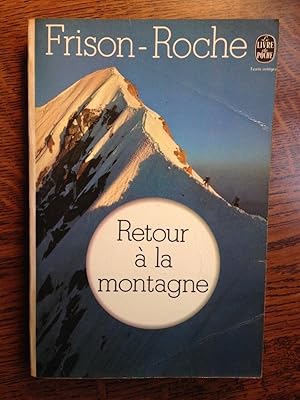 Immagine del venditore per Retour  la montagne venduto da Dmons et Merveilles