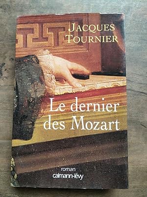 Seller image for Jacques tournier Le dernier des mozart for sale by Dmons et Merveilles