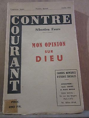 Bild des Verkufers fr Mon Opinion sur dieu contre courant n Spcial Juillet 1956 zum Verkauf von Dmons et Merveilles