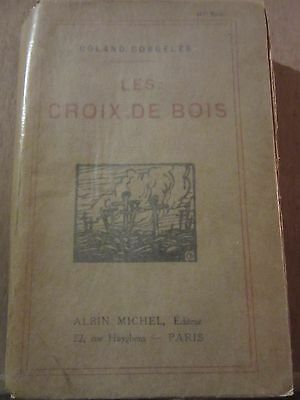 Bild des Verkufers fr Roland dorgels Les croix-de-bois zum Verkauf von Dmons et Merveilles
