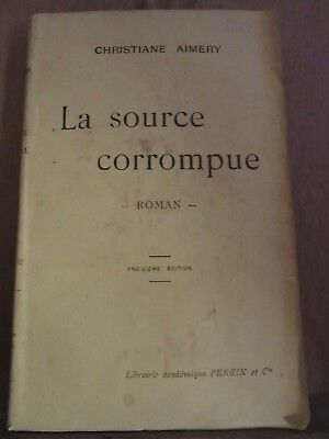 Seller image for La source corrompue cie for sale by Dmons et Merveilles