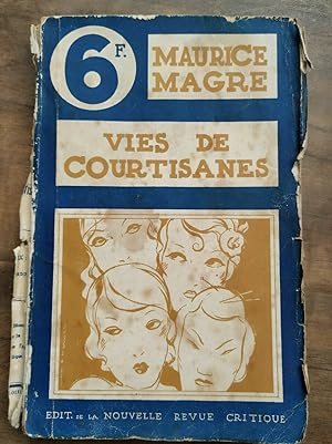 Seller image for Vies de courtisanes Nouvelle Revue Critique for sale by Dmons et Merveilles