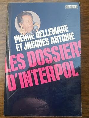 Image du vendeur pour Jacques antoine Les dossiers d'interpol edition1 mis en vente par Dmons et Merveilles