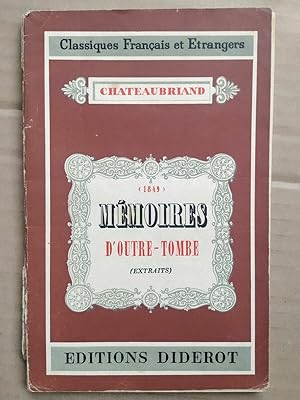 Image du vendeur pour Mmoires d'outre tombe extraits chateaubriand mis en vente par Dmons et Merveilles