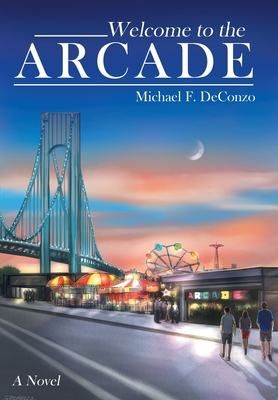 Bild des Verkufers fr Welcome to the Arcade (Hardback or Cased Book) zum Verkauf von BargainBookStores