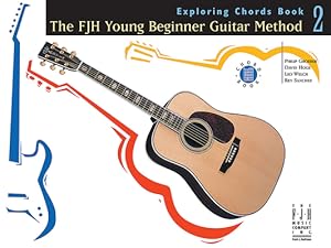 Seller image for The Fjh Young Beginner Guitar Method, Exploring Chords Book 2 (Paperback or Softback) for sale by BargainBookStores